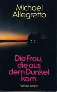 Die Frau die aus dem Dunkel kam