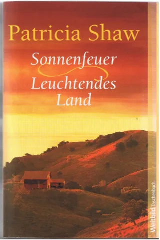 Sonnenfeuer - Leuchtendes Land