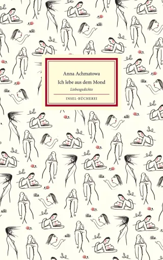 Ich lebe aus dem Mond du aus der Sonne: Liebesgedichte (Insel-Bücherei)