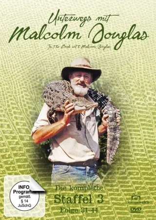 Unterwegs mit Malcolm Douglas - Staffel 3 (In The Bush With Malcolm Douglas) (Fernsehjuwelen) [3 DVDs]