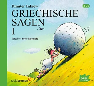 Griechische Sagen I. 2 Audio-CDs [Audio CD] [1997] Dimiter Inkiow Peter Kaempfe
