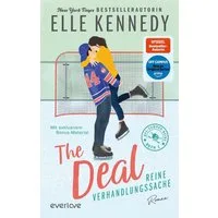 The Deal – Reine Verhandlungssache / Elle Kennedy, Roman, Die Buchvorlage zur Amazon Prime Serie, Hockey Romance über Fake Dating, die das Eis zum Schmelzen bringt