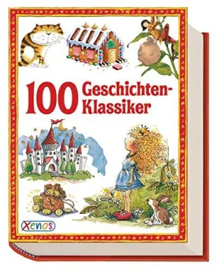 100 Geschichten-Klassiker (Geschichtenschatz)
