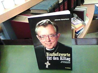 Bischofsworte für den Alltag