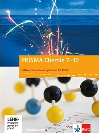Prisma Chemie - Ausgabe für Rheinland-Pfalz - Differenzierende Ausgabe: Schülerbuch mit Schüler-CD-ROM 7.-10. Schuljahr [Gebundene Ausgabe] [2016] Gietz Paul Jacobi Marc Lehmacher Wencke Wald-Schillings Ingrid Weizel Burkhard
