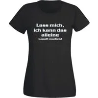 G-graphics T-Shirt Lass mich, ich kann das alleine kaputt machen! Slim-fit Damen T-Shirt mit trendigem Frontprint