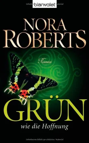 Grün wie die Hoffnung: Roman [Broschiert] [2007] Nora Roberts Margarethe van Pée