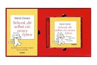 Schenk dir selbst ein neues Leben inklusive 2 CDs Die Kunst sich immer wieder neu zu erfinden [Taschenbuch] [2009] Horst Conen