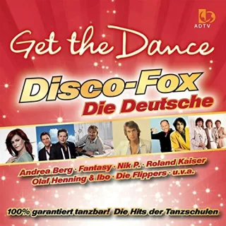 Get The Dance-Disco Fox Die Deutsche