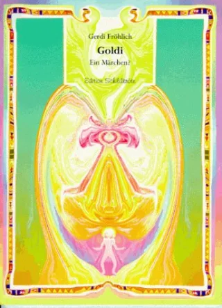 Goldi. Ein Märchen?