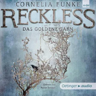 Reckless. Das goldene Garn (9 CD): Band 3 Ungekürzte Lesung mit Musik 700 min.