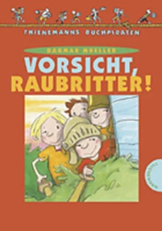 Vorsicht Raubritter!