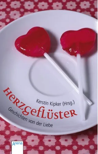 Herzgeflüster - Geschichten von der Liebe