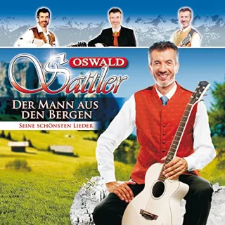 Der Mann aus Den Bergen - Seine Schönsten Lieder