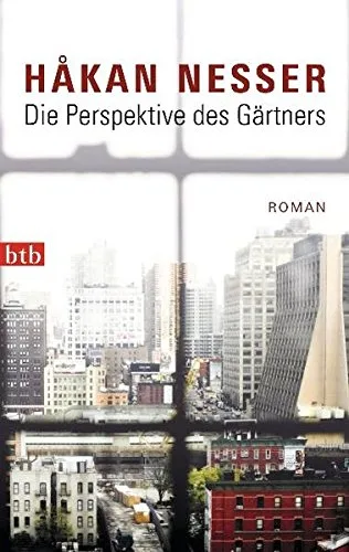 Die Perspektive des Gärtners: Roman [Taschenbuch] [2012] Nesser Håkan