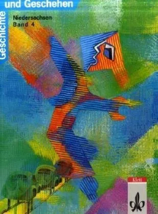 Geschichte und Geschehen Ausgabe G für Niedersachsen Bd.4