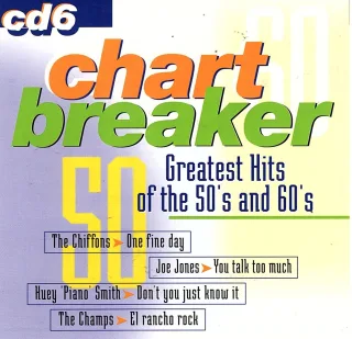 Chart breaker 6 - Greatest Hits of the 50's and 60's