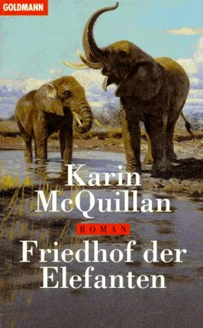 Friedhof der Elefanten. Roman