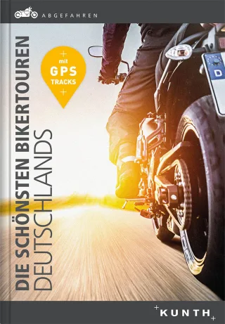 Abgefahren ? die schönsten Bikertouren Deutschlands (KUNTH Bildbände/Illustrierte Bücher)