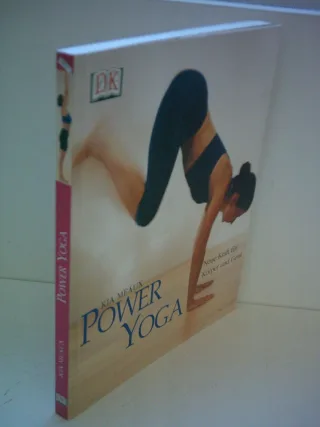 Power Yoga: Neue Kraft für Körper und Geist