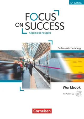Focus on Success - 5th Edition - Baden-Württemberg: B1-B2 - Workbook mit Audio-CD