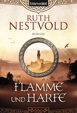 Flamme und Harfe: Roman