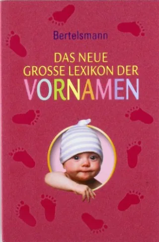 Bertelsmann: Das neue große Lexikon der Vornamen