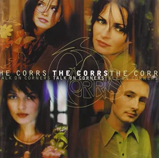 Talk on corners [Audio CD] Corrs