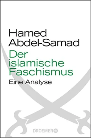 Der islamische Faschismus: Eine Analyse [Taschenbuch] [2015] Abdel-Samad Hamed