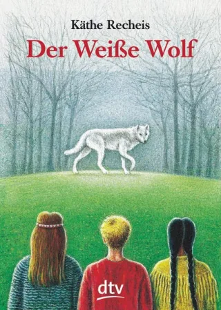 Der Weiße Wolf (dtv junior)