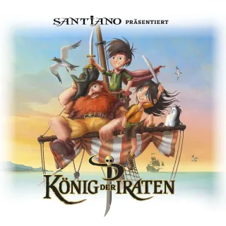 Santiano präsentiert: König der Piraten [Audio CD]