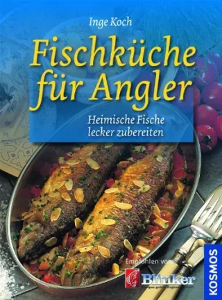 Fischküche für Angler [Gebundene Ausgabe] [2010] Koch Inge
