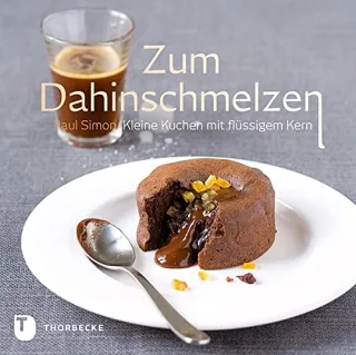 Zum Dahinschmelzen - Kleine Kuchen mit flüssigem Kern [Gebundene Ausgabe] [2013] Paul Simon