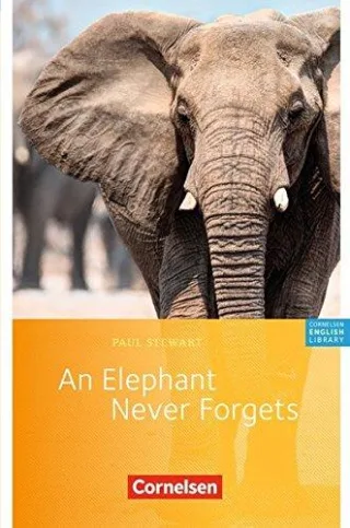 Cornelsen English Library - Fiction: 6. Schuljahr Stufe 2 - An Elephant Never Forgets: Textheft