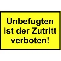 Hermann Schütz Hinweisschild Unbefugten ist der Zutritt verboten! 200 x 300 mm Kunststoff, (1 St)