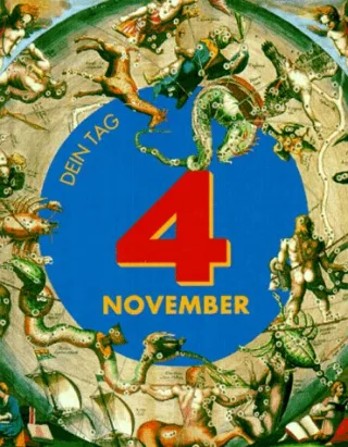 Das ist Dein Tag 4. November