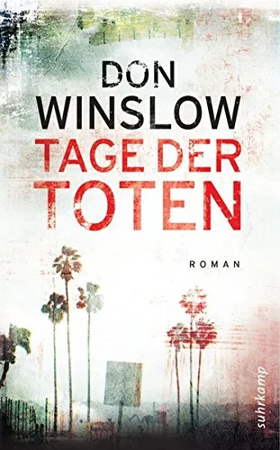 Tage der Toten: Kriminalroman [Broschiert] [2010] Winslow Don Hirte Chris