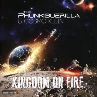 Kingdom On Fire [Audio CD] The & Cosmo Klein Phunkguerilla