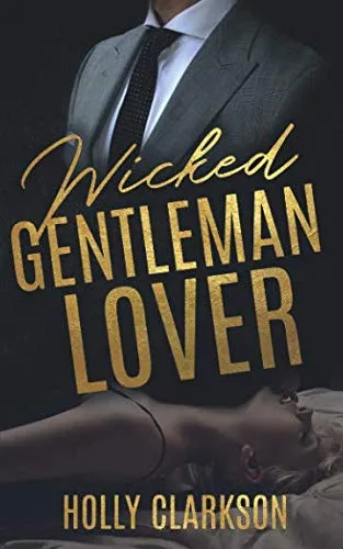 Wicked Gentleman Lover