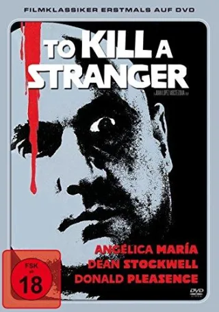 To Kill a Stranger