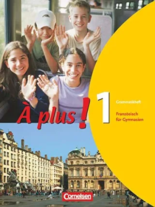 À plus! - Ausgabe 2004: Band 1 - Grammatikheft: Französisch für Gymnasien [Taschenbuch] [2004] Gregor Gertraud