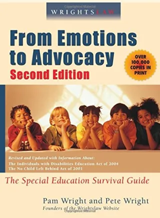 Wrightslaw From Emotions to Advocacy: the Special Education Survival Guide