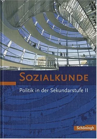 Sozialkunde - Bisherige Ausgabe 2003: Gesamtband für die Jahrgangsstufen 11 - 13
