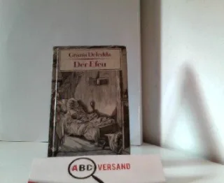 Der Efeu : e. sard. Familientragödie.