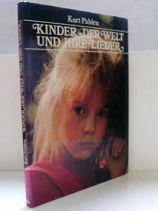 Kinder der Welt und ihre Lieder