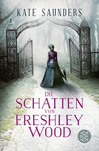 Die Schatten von Freshley Wood: Laetitia Rodd's zweiter Fall (Laetitias viktorianische Ermittlungen Band 2)