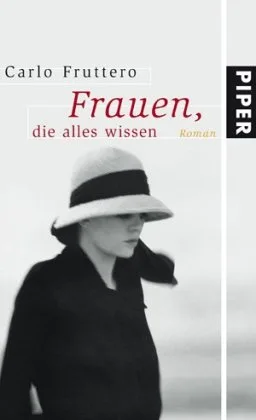 Frauen die alles wissen: Roman [Gebundene Ausgabe] [2008] Fruttero Carlo Ruby Luis