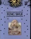 Alte Weisheiten - Feng Shui