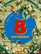 Das ist Dein Tag 8. November