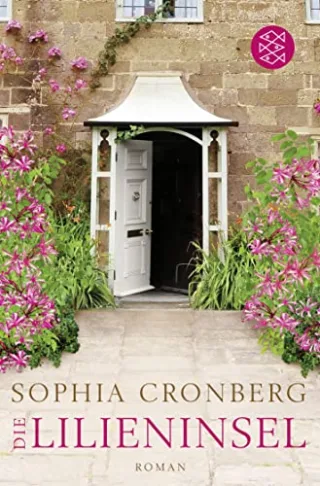 Die Lilieninsel: Roman [Taschenbuch] [2014] Cronberg Sophia